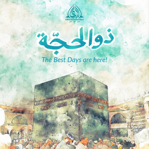 Blessed Month of DhulHijjah!