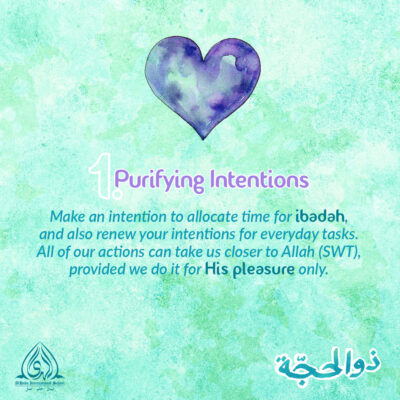 Dhul Hijjah Day 1 | Purifying Intentions