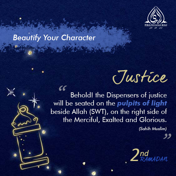 Beautify Your Character l Justice | Ramadan Day 2
