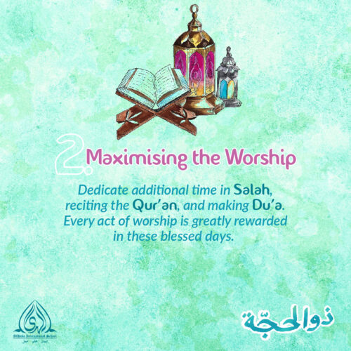 Dhul Hijjah Day 2 | Maximizing the Worship