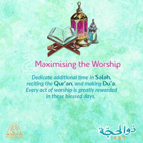 Dhul Hijjah Day 2 | Maximizing the Worship