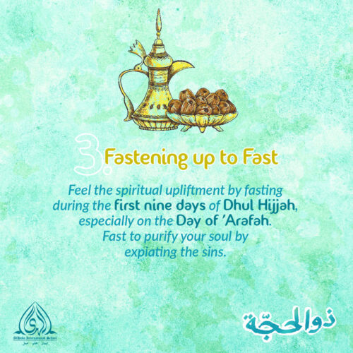 Dhul Hijjah Day 3 | Fastening up to Fast