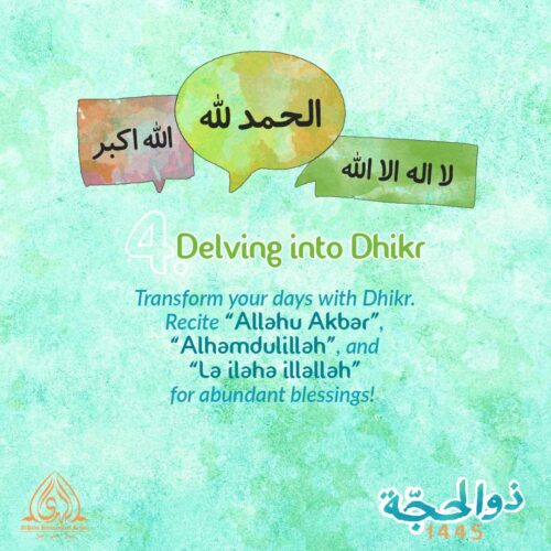 Dhul Hijjah 4 | Delving into Dhikr