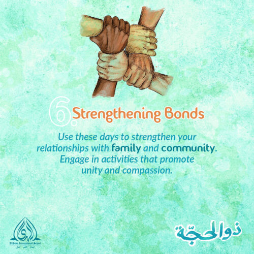Dhul Hijjah 6 | Strengthening Bonds