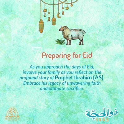 Dhul Hijjah 7 | Preparing for Eid