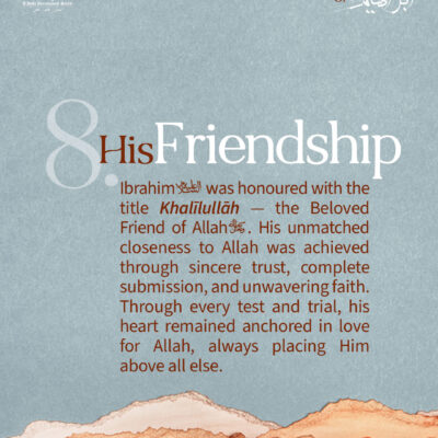 Dhul Hijjah Day 8: His Friendship