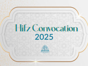 Hifz Convocation 2025 | Islamabad