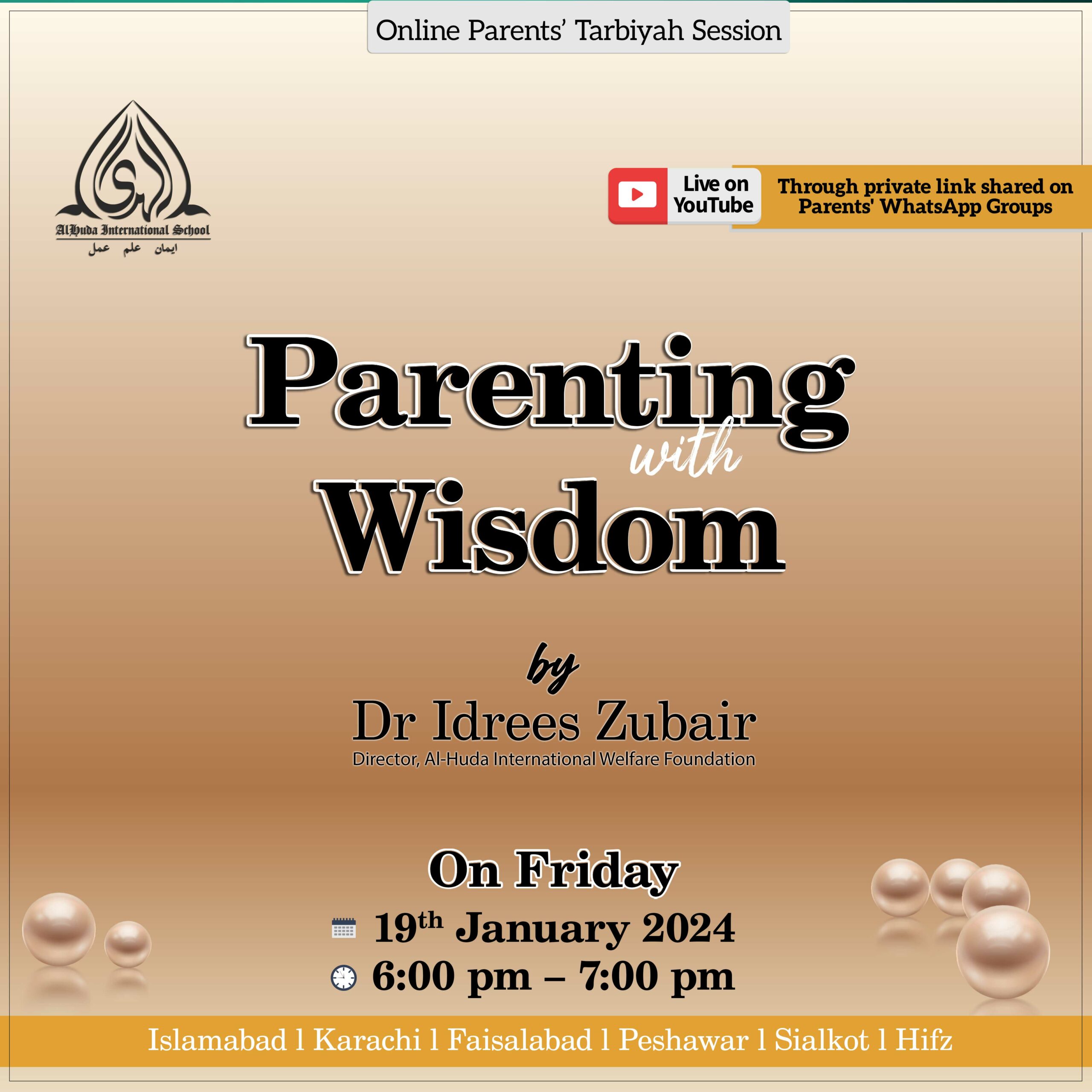 PARENTING WITH WISDOM BY DR IDREES ZUBAIR