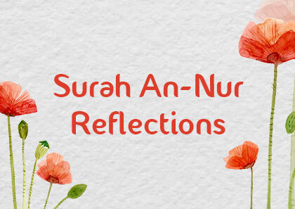 Sura Noor Reflections