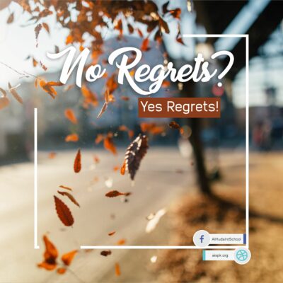 28. No Regrets?  Yes, Regret