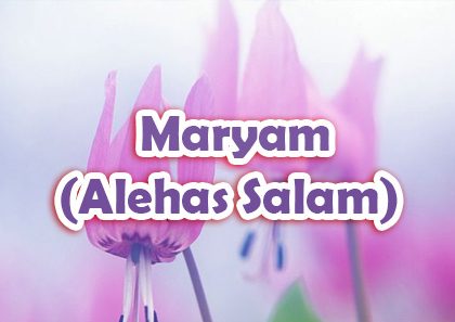 Maryam (Alehas Salam)