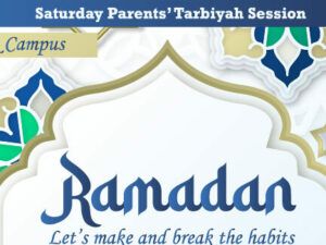 Parents’ Tarbiyah Session | 11th March 2023